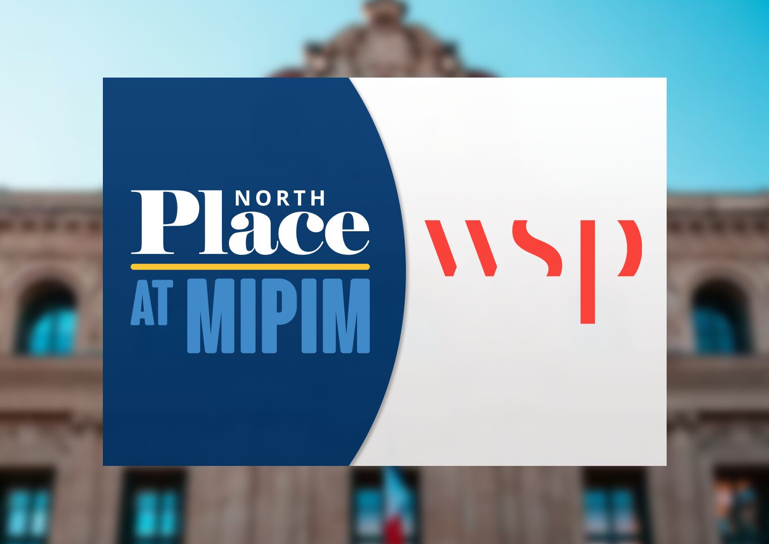 Place North at MIPIM logo next to WSP logo, over an image of Cannes